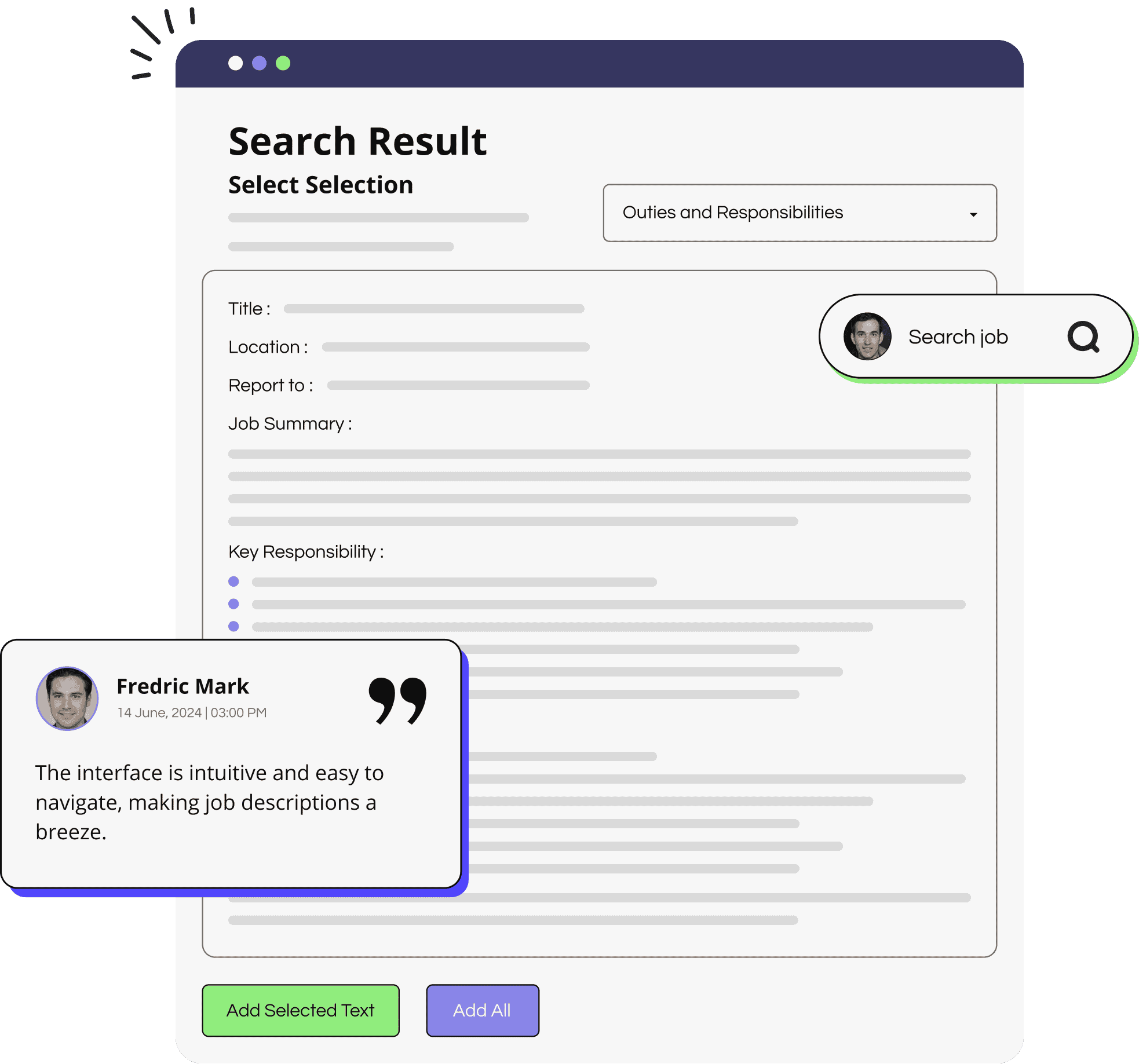 Maintain hundreds of accurate job descriptions without thousands of hours of work in a simple, centralized job description information system.