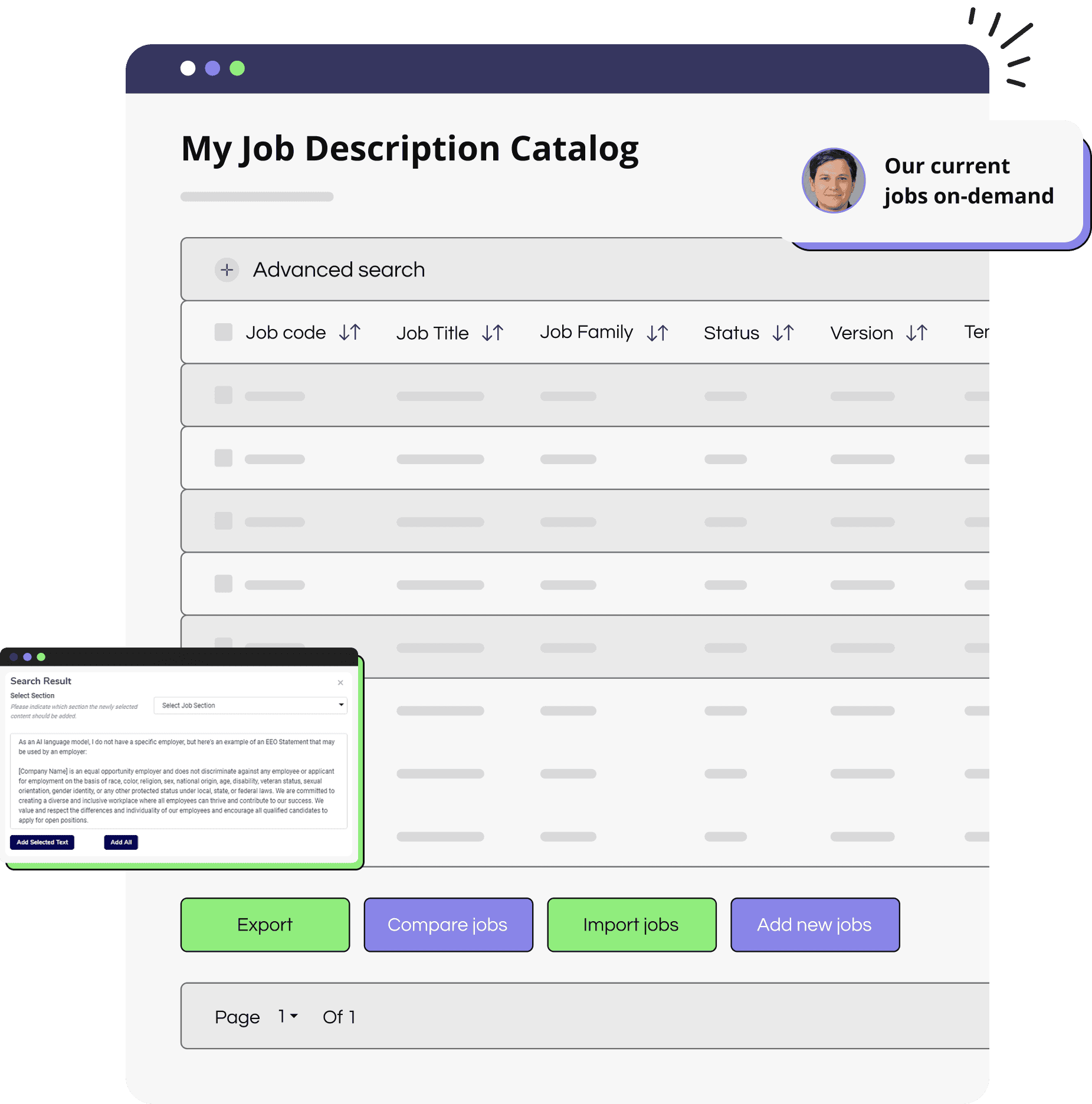 Maintain hundreds of accurate job descriptions without thousands of hours of work in a simple, centralized job description information system.